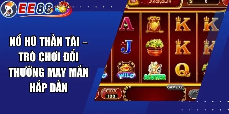 Nổ Hũ Thần Tài