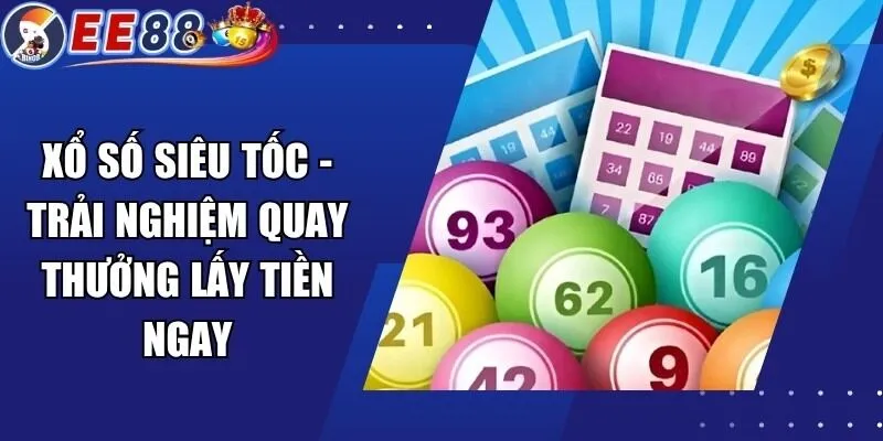 Xổ Số Siêu Tốc